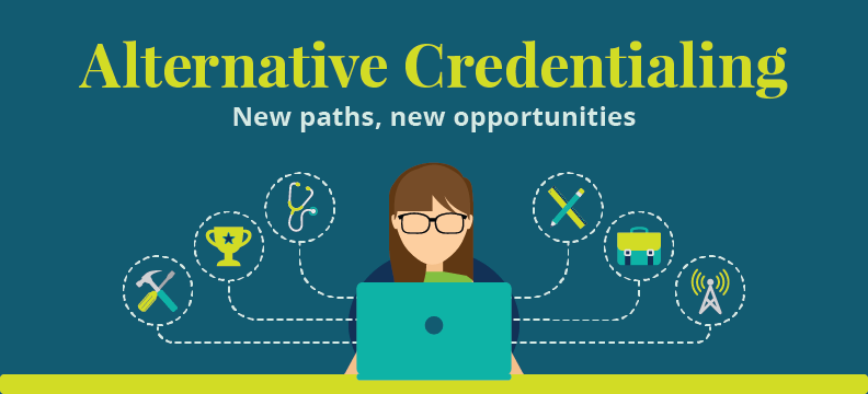 Alternative Credentialing - New paths, new opportunities