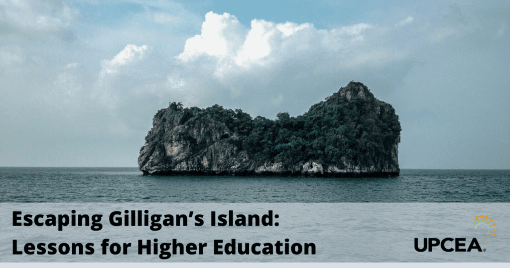 Escaping Gilligan’s Island: Lessons for Higher Education
