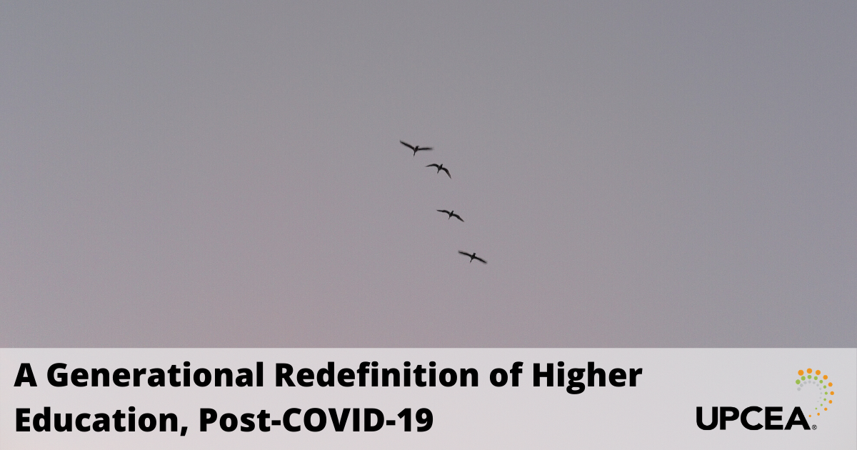 A Generational Redefinition of Higher Education, Post-COVID-19