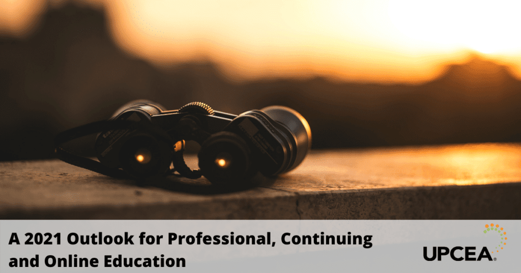 A 2021 Outlook for Professional, Continuing and Online Education