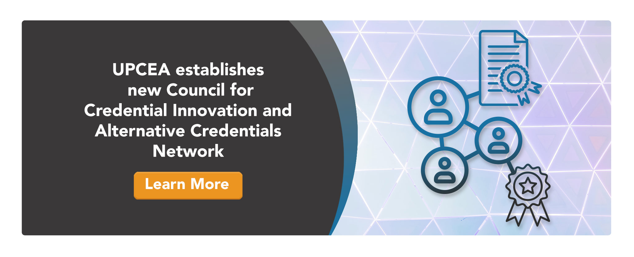 UPCEA Establishes Hub for Credential Innovation with New Council for Credential Innovation and Alternative Credentials Network