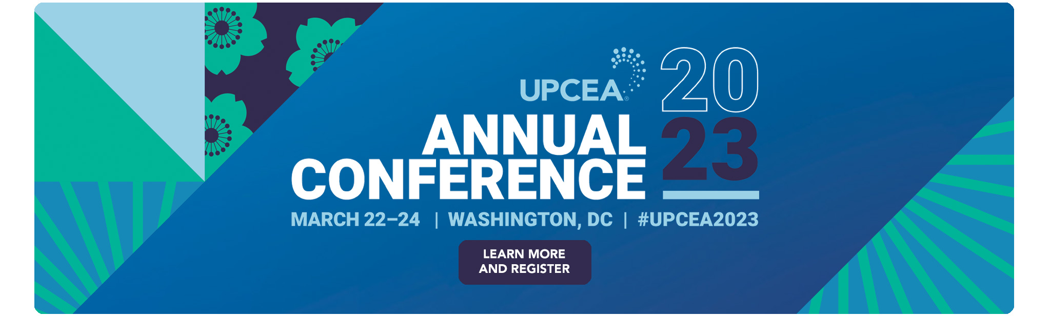 2023 UPCEA Annual Conference | March 22-24, 2023 | Washington, DC | Register and join us!