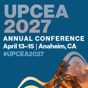 UPCEA 2027 Annual Conference | April 13-15, 2027 | Anaheim, CA | #UPCEA2027