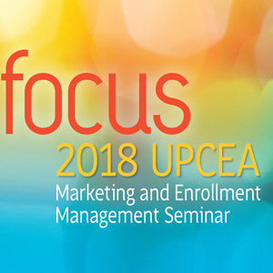 2018 UPCEA Marketing and Enrollment Management Seminar | Long Beach, CA | Conference on higher education marketing and enrollment management best practices.