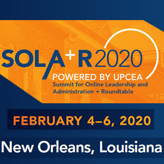 SOLAR 2020 - Summit for Online Leadership and Adminstration + Roundtable | February 4-6, 2020